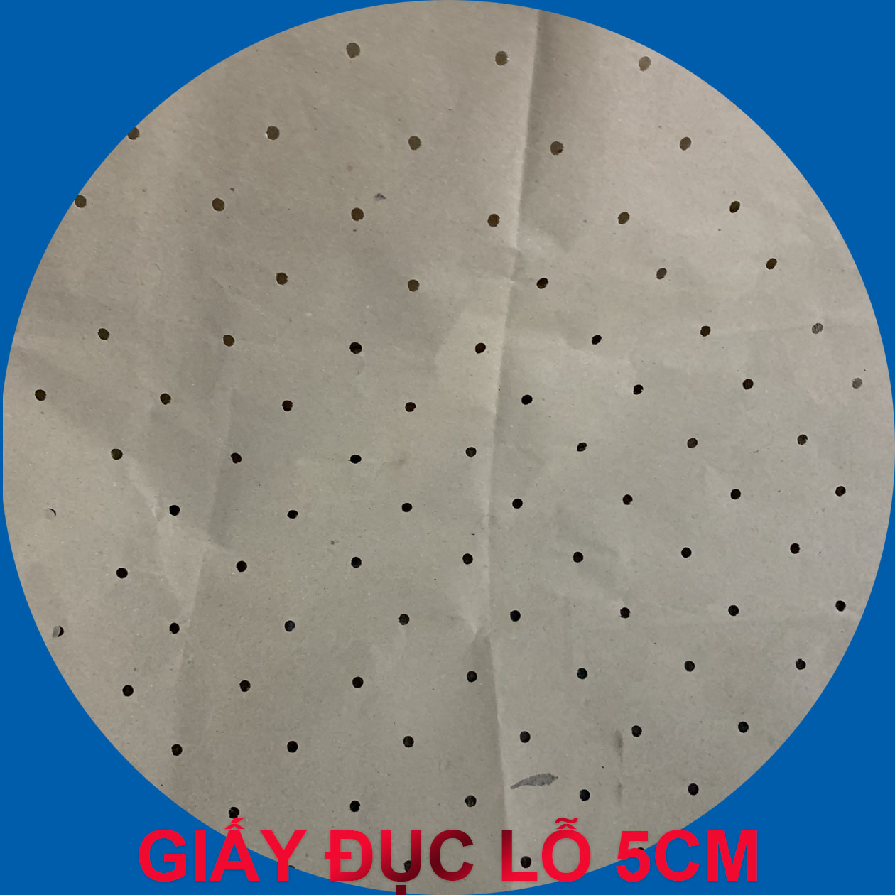 GIẤY ĐỤC LỖ 5CM |160 - 185 - 230 